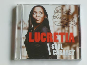 Lucretia - Soul / Cabaret (gesigneerd), Ophalen of Verzenden, Zo goed als nieuw
