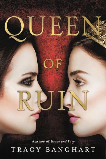 Grace and Fury- Queen of Ruin - Tracy Banghart 9780316471459, Verzenden, Zo goed als nieuw, Tracy Banghart