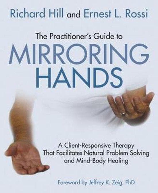 The Practitioners Guide to Mirroring Hands - Ernest L., Boeken, Taal | Engels, Zo goed als nieuw, Verzenden