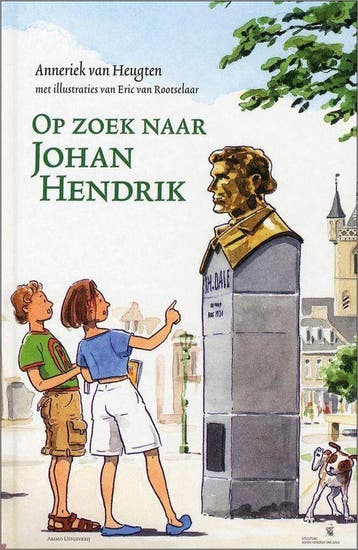 OP ZOEK NAAR JOHAN HENDRIK - Anneriek van Heugten, Verzenden, Gelezen, Anneriek van Heugten