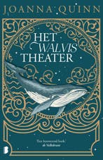 Het walvistheater 9789049202729 Joanna Quinn, Verzenden, Zo goed als nieuw, Joanna Quinn