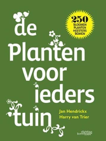 De planten voor ieders tuin - Harry van Trier 9789058565426, Verzenden, Gelezen, Harry van Trier