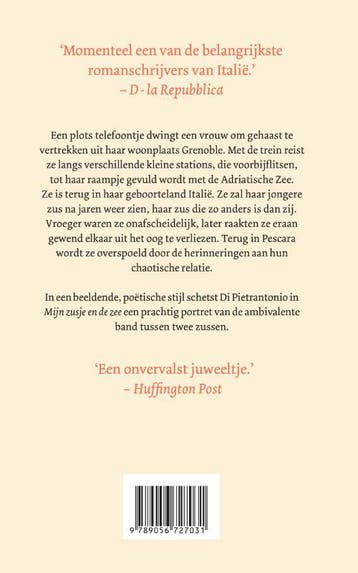 Mijn zusje en de zee 9789056727031 Donatella Di Pietrantonio, Verzenden, Zo goed als nieuw, Donatella Di Pietrantonio