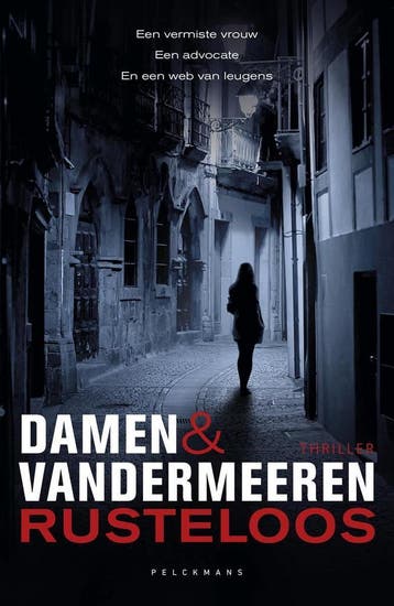 Rusteloos / Lissabon-trilogie / 1 9789461317681, Boeken, Verzenden, Zo goed als nieuw, Damen & Vandermeeren