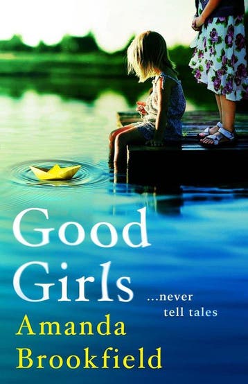 Good Girls - Amanda Brookfield 9781838893132, Verzenden, Zo goed als nieuw, Amanda Brookfield