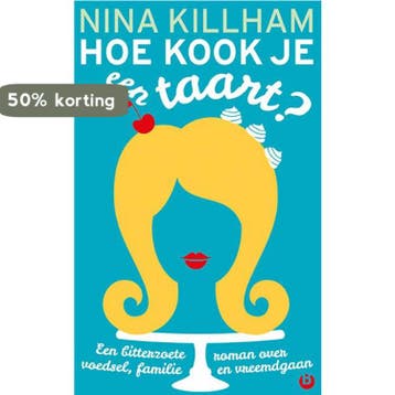 Hoe kook je een taart? - Nina Killham 9789492086099, Verzenden, Zo goed als nieuw, Nina Killham