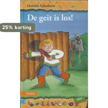 De geit is los / Bolleboos Start - Daniëlle Schothorst, Verzenden, Zo goed als nieuw, Daniëlle Schothorst