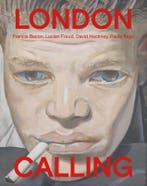 London Calling - Francis Bacon, David Hockney, Paula Rego, L, Ophalen of Verzenden, Nieuw, Thijs de Raedt-Gregory Salter-Sanjukta Sunderason-Elena Crippa
