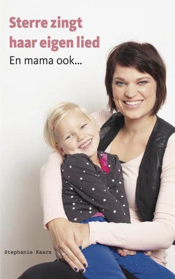 Sterre zingt haar eigen lied - Stephanie Kaars 9789402111132, Verzenden, Gelezen, Stephanie Kaars