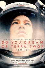 Do You Dream of TerraTwo 9781471171277 Temi Oh, Verzenden, Gelezen, Temi Oh