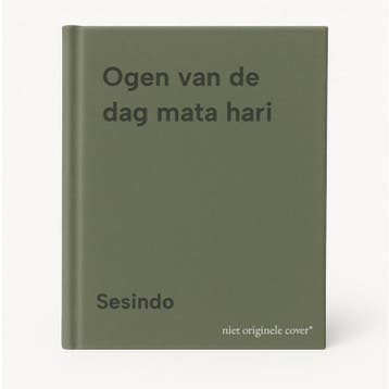 Ogen van de dag mata hari - Sesindo 9789070959203, Verzenden, Gelezen, Sesindo