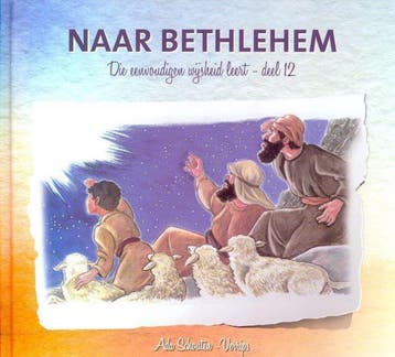 Naar Bethlehem / Die eenvoudigen wijsheid leert / 12, Verzenden, Zo goed als nieuw, Ada Schouten-Verrips