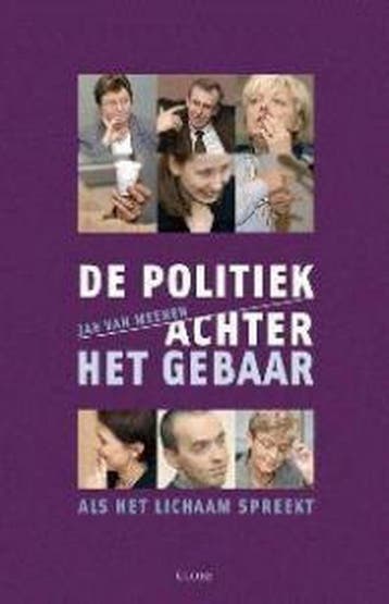 De politiek achter het gebaar - J. van Meenen 9789054665762, Verzenden, Gelezen, J. van Meenen