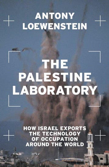9781839762093 The Palestine Laboratory Antony Loewenstein, Verzenden, Nieuw, Antony Loewenstein