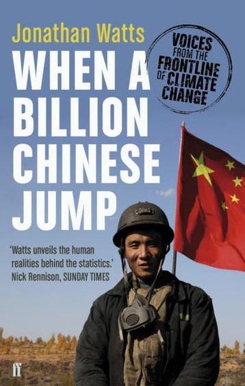When A Billion Chinese Jump - Jonathan Watts 9780571239825, Verzenden, Zo goed als nieuw, Jonathan Watts