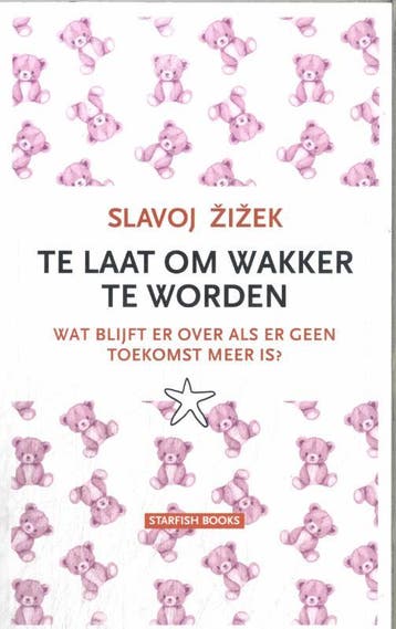 Te Laat Om Wakker Te Worden | Slavoj Zizek | Nieuw, Boeken, Ophalen of Verzenden, Nieuw, Slavoj Zizek