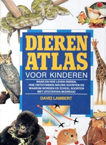 DIERENATLAS VOOR KINDEREN - Lambert 9789025292683, Verzenden, Gelezen, Lambert