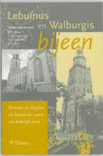 Lebuïnus en Walburgis bijeen / Uitgaven van de Vereniging, Verzenden, Zo goed als nieuw, E.H. Bary