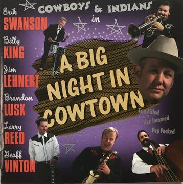 cd - Cowboys And Indians - A Big Night In Cowtown, Verzenden, Zo goed als nieuw