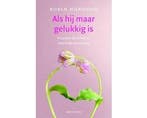 Boek Als hij maar gelukkig is 9789026328213, Boeken, Verzenden, Zo goed als nieuw
