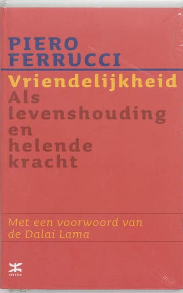Vriendelijkheid 9789021541266 P. Ferrucci, Verzenden, Gelezen, P. Ferrucci