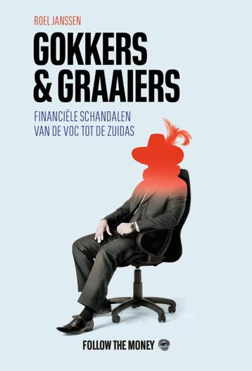 Gokkers en graaiers - Roel Janssen 9789083196053, Boeken, Verzenden, Gelezen, Roel Janssen