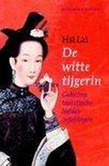 De witte tijgerin - H. Lai 9789069635583, Boeken, Verzenden, Gelezen, H. Lai