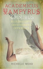 Bloedbelofte ; Geestesband ; Offergave / Academicus vampyrus, Boeken, Verzenden, Zo goed als nieuw, Richelle Mead