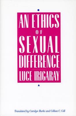 An Ethics of Sexual Difference 9780801481451, Boeken, Filosofie, Verzenden, Zo goed als nieuw