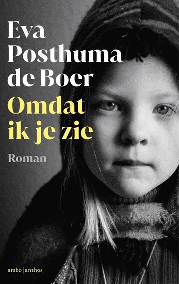 9789026365935 Omdat ik je zie Eva Posthuma de Boer, Boeken, Verzenden, Nieuw, Eva Posthuma de Boer