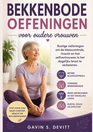Bekkenbodemoefeningen Voor Oudere Vrouwen | Gavin S. Devitt, Ophalen of Verzenden, Nieuw, Gavin S. Devitt