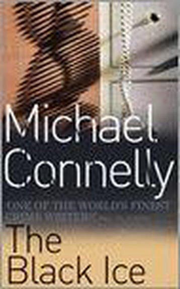 The Black Ice - Michael Connelly 9780752815411, Verzenden, Gelezen, Michael Connelly