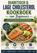 9789403891613 Diabetisch  Lage cholesterol Kookboek voor ..., Boeken, Kookboeken, Verzenden, Nieuw, Vanhaven Press