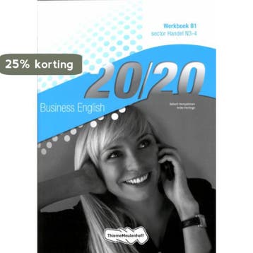 Sector handel N3-4 20/20 / Business English Werkboek B1, Verzenden, Gelezen, Anke Horlings