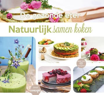 Natuurlijk samen koken - Irene Lelieveld 9789038924922, Boeken, Kookboeken, Verzenden, Zo goed als nieuw, Irene Lelieveld
