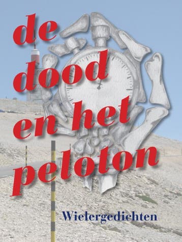 De dood en het peloton - Rob Boudestein 9789054522508, Verzenden, Gelezen, Rob Boudestein
