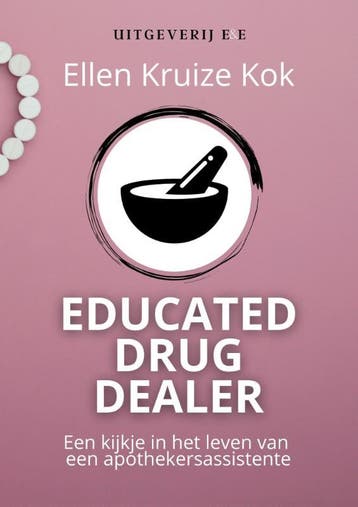 Educated drug dealer - Ellen Kruize Kok 9789083166711, Boeken, Verzenden, Zo goed als nieuw, Ellen Kruize Kok