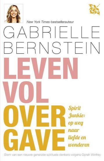 Leven vol overgave 9789400504028 Gabrielle Bernstein, Boeken, Esoterie en Spiritualiteit, Verzenden, Gelezen, Gabrielle Bernstein