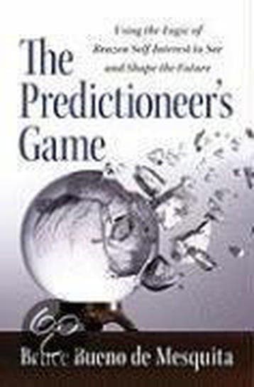 The Predictioneers Game - Bruce bueno de mesquita, Verzenden, Gelezen, Bruce bueno de mesquita