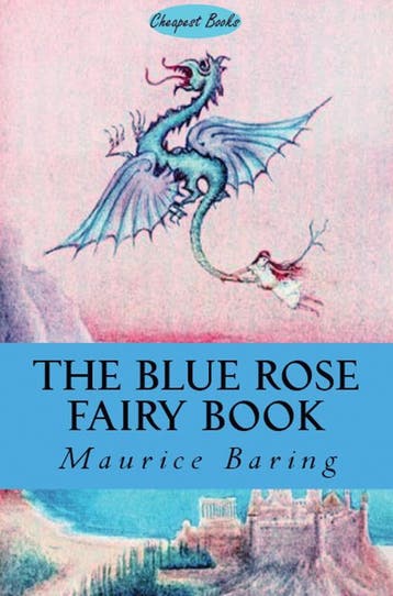 The Blue Rose Fairy Book | Maurice Baring | Nieuw, Ophalen of Verzenden, Nieuw, Maurice Baring