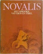 Het sprookje van Eros en Fabel 9789060381267 Novalis, Boeken, Verzenden, Gelezen, Novalis