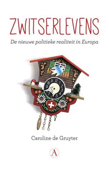 Zwitserlevens - Caroline de Gruyter 9789025307653, Verzenden, Gelezen, Caroline de Gruyter