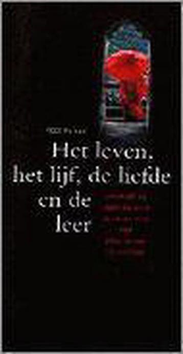 LEVEN, HET LIJF, DE LIEFDE EN DE LEER - K. Kuiken, Verzenden, Gelezen, K. Kuiken