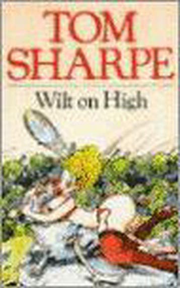 Pan Books WILT ON HIGH, Paperback - Tom Sharpe 9780330287654, Boeken, Verzenden, Gelezen, Tom Sharpe