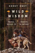 9781668013434 Wild Wisdom | Tweedehands, Verzenden, Zo goed als nieuw, Donny Dust