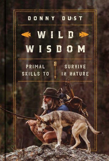 9781668013434 Wild Wisdom | Tweedehands, Verzenden, Zo goed als nieuw, Donny Dust