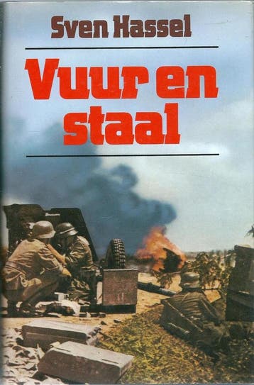 Vuur en staal - Sven Hassel 9789010048837, Verzenden, Gelezen, Sven Hassel