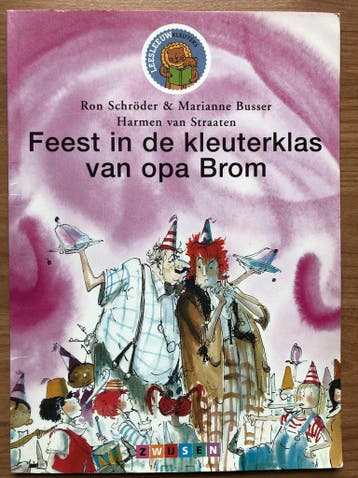 Feest in de kleuterklas van opa Brom - Ron Schroder, Verzenden, Gelezen, Ron Schroder