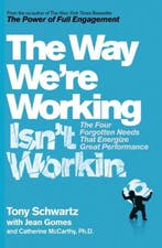The Way Were Working Isnt Working 9781471158407, Boeken, Verzenden, Gelezen, Tony Schwartz