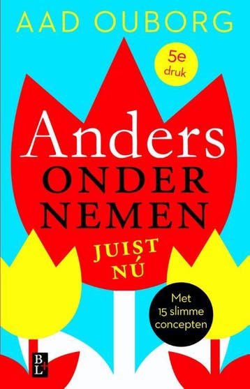 Anders Ondernemen, Juist Nu | Aad Ouborg | Nieuw, Ophalen of Verzenden, Nieuw, Aad Ouborg